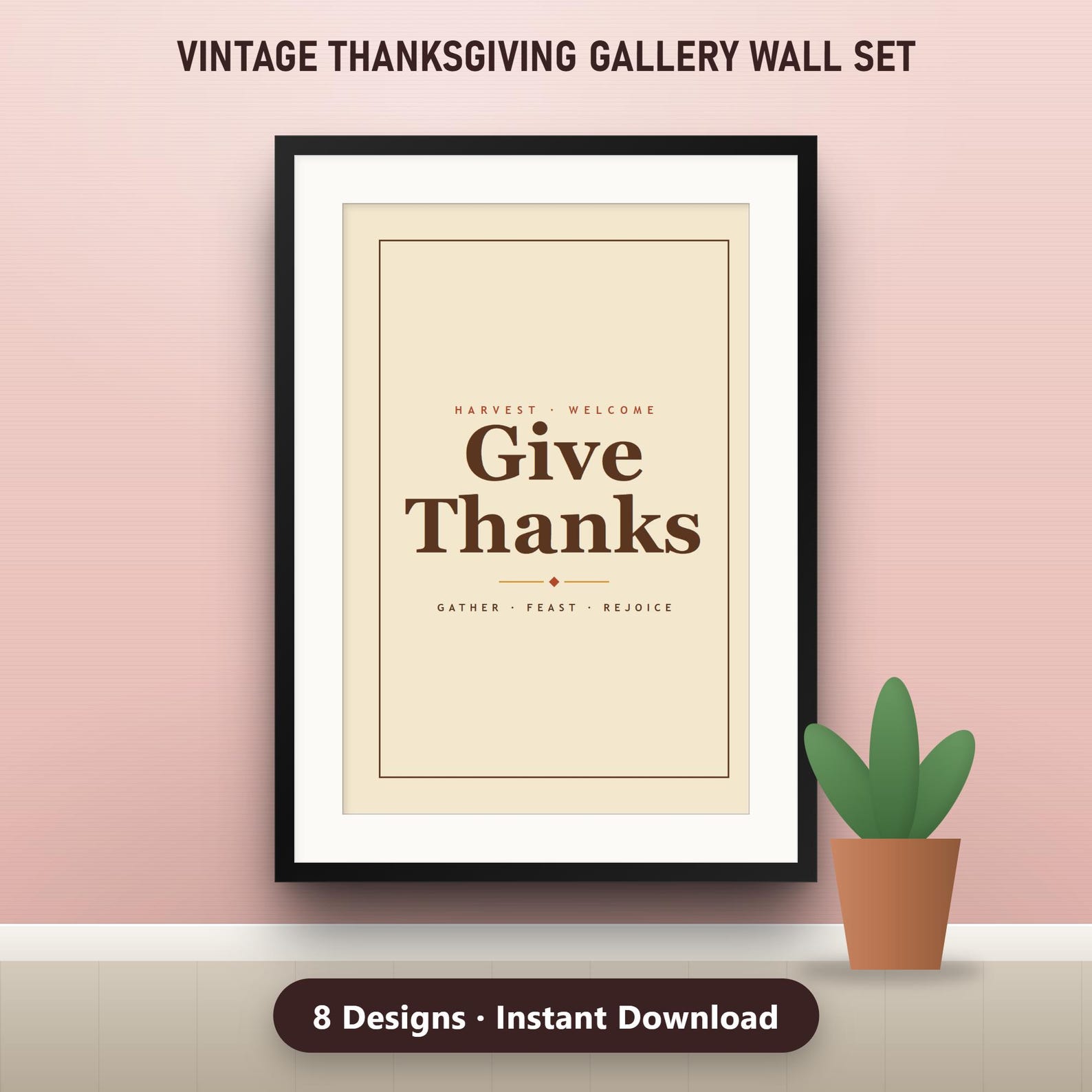 Thanksgiving Gallery Wall Set, 8 Vintage Retro Printable Prints, Turkey Cornucopia Give Thanks Typography, 16x20, 11x14, 8x10, Instant
